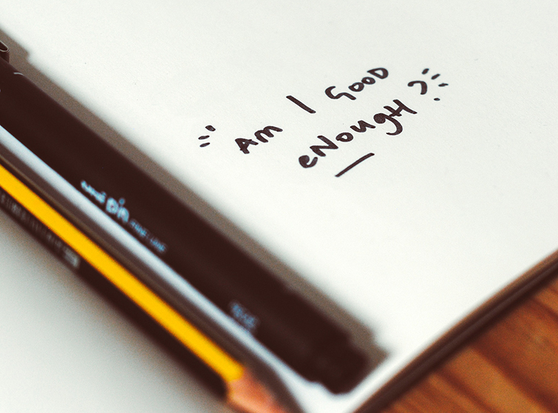 Am i good enough?